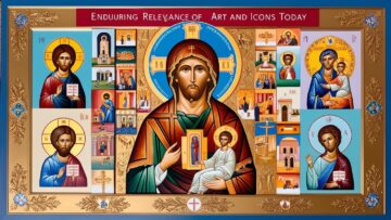 Why Religious Art and Icons Still Matter Today